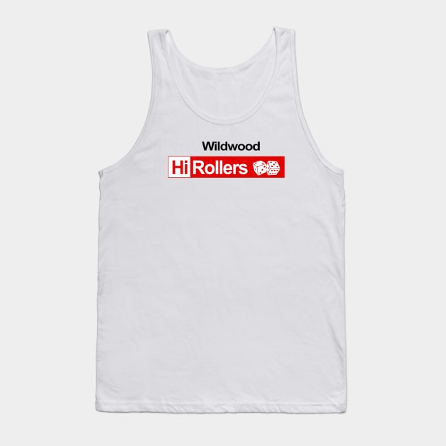 DEFUNCT - Wildwood Hi Rollers CBA Tank Top by LocalZonly